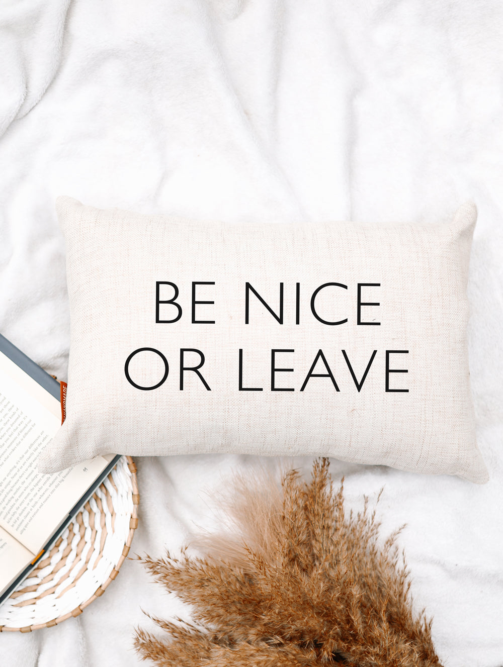 Be Nice Or Leave Pillow